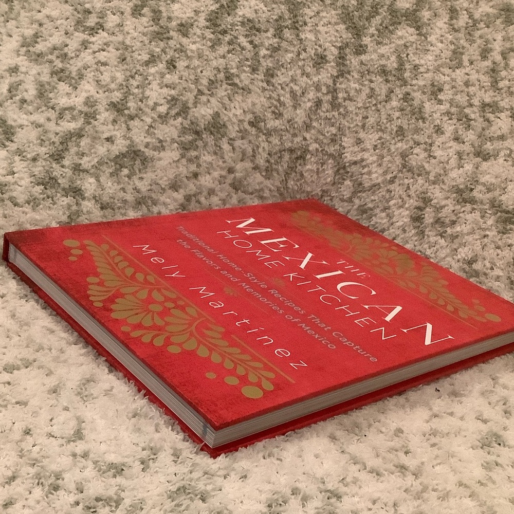 The Mexican Home Kitchen Recipie Book MelynMartinez NWT - Picture 3 of 16